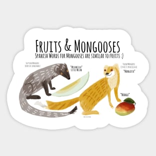 Mongooses and Fruits 2 Sticker